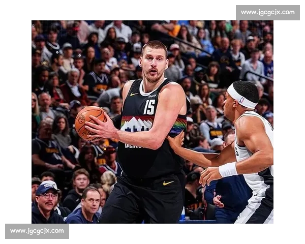 雷霆对决掘金视频直播焦点战西部强强碰撞全程看点解析赛前前瞻实时战况